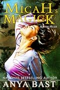 Micah's Magick