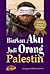 Biarkan Aku Jadi Orang Palestin by Antologi Cerpen