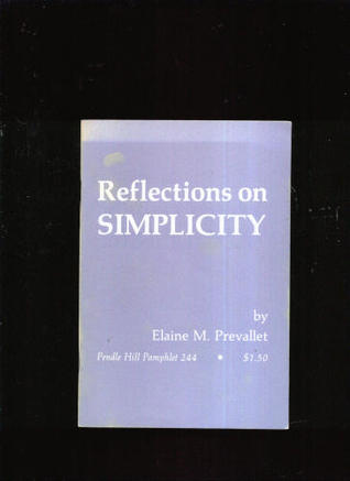 Reflections on simplicity (Pendle Hill pamphlet)