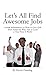 Let's All Find Awesome Jobs by Kevin Fanning