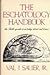 The eschatology handbook: T...