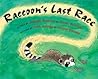 Raccoon's Last Race: A Traditional Abenaki Story