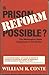 Is Prison Reform Possible?: The Washington State Experience in the Sixties
