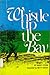 Whistle Up the Bay by Nancy Stone