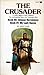 Julanar the Lioness & My Lady Queen (The Crusader: Books III and IV)