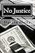 No Justice (Michael Sykora #1)