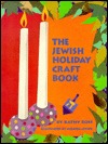The Jewish Holiday Craft Book (Paperback)