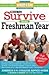 How to Survive Your Freshman Year (Hundreds of Heads Survival Guides)