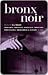 Bronx Noir