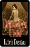 Depravity's Child by Lizbeth Dusseau