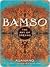 Bamso: The Art of Dreams