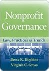 Nonprofit Governance: Law, Practices, and Trends Nonprofit Governance: Law, Practices, and Trends