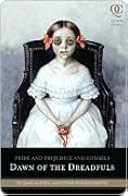 Pride and Prejudice and Zombies: Dawn of the Dreadfuls (Chapter 1)