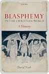 Blasphemy in the Christian World