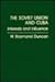 The Soviet Union and Cuba: Interests and Influence (Studies of Influence in International Relations)