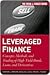 Leveraged Finance: Concepts, Methods, and Trading of High-Yield Bonds, Loans, and Derivatives