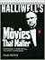Halliwell's The Movies That...