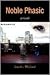 Noble Phasic