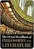 The Oxford Handbook of Philosophy and Literature (Oxford Handbooks)