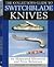 The Collector's Guide to Switchblade Knives: An Illustrated Historical and Price Reference