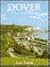 Dover: A pictorial history