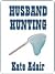 Husband Hunting