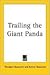 Trailing The Giant Panda