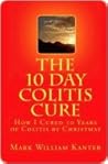 The 10 Day Colitis Cure Diet