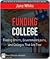 Funding College by Jane White