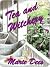 Tea and Witchery (Casadega Mysteries #1)