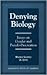Denying Biology: Essays in Gender and Pseudo-Procreation