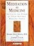 Meditation as Medicine: Act...