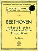 Beethoven Keyboard Essentials: Schirmer Library of Classics Volume 2021 Piano Solo (Paperback)