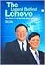 The Legend Behind Lenovo: The Chinese IT Company That Dares to Succeed