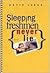 Sleeping Freshmen Never Lie by David Lubar