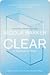 Clear: A Transparent Novel