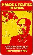 Pianos and Politics in China: Middle-Class Ambitions and the Struggle Over Western Music (ebook)