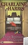Three Bedrooms, One Corpse by Charlaine Harris