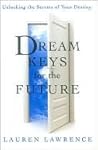 Dream Keys for the Future: Unlocking the Secrets of Your Destiny