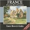 Karen Brown's France Charming Bed & Breakfasts