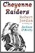Cheyenne Raiders