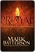 Primal: A Quest for the Lost Soul of Christianity