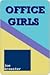Office Girls