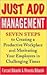 Just Add Management: Seven Steps to Creating a Productive Workplace and Motivating Your Employees in Challenging Times