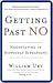 Getting Past No: Negotiating in Difficult Situations