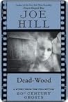 Dead-Wood by Joe Hill