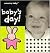 Amazing Baby Baby's Day