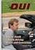 Dui: How to Avoid a Drunk Driving Arrest and Conviction