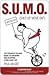 download Sumo (Shut Up, Move On): The Straight-Talking Guide to Creating and Enjoying a Brilliant Life