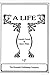 A Life